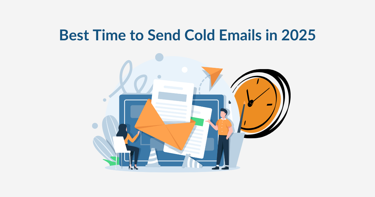 Best Time to Send Cold Emails in 2025