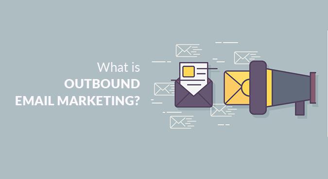 Outbound Email Marketing