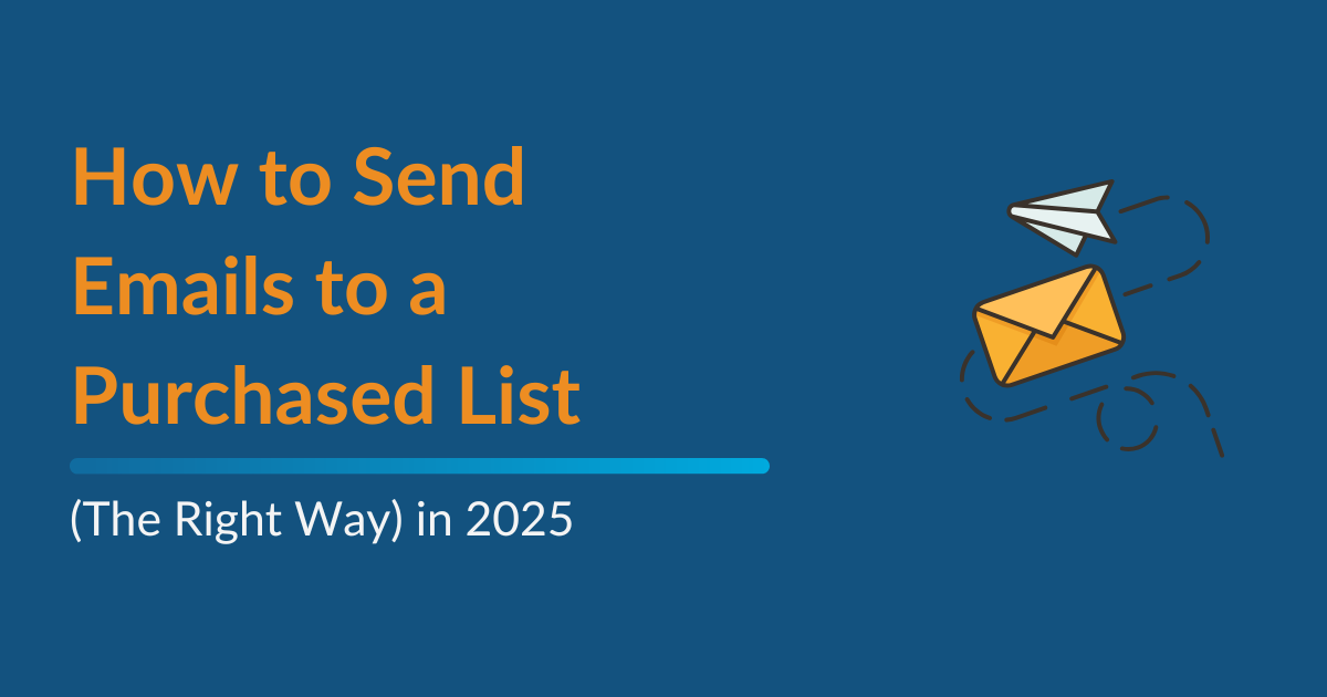 Send Emails to a Purchased List