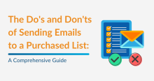 The Do's and Don'ts of Sending Emails to a Purchased List